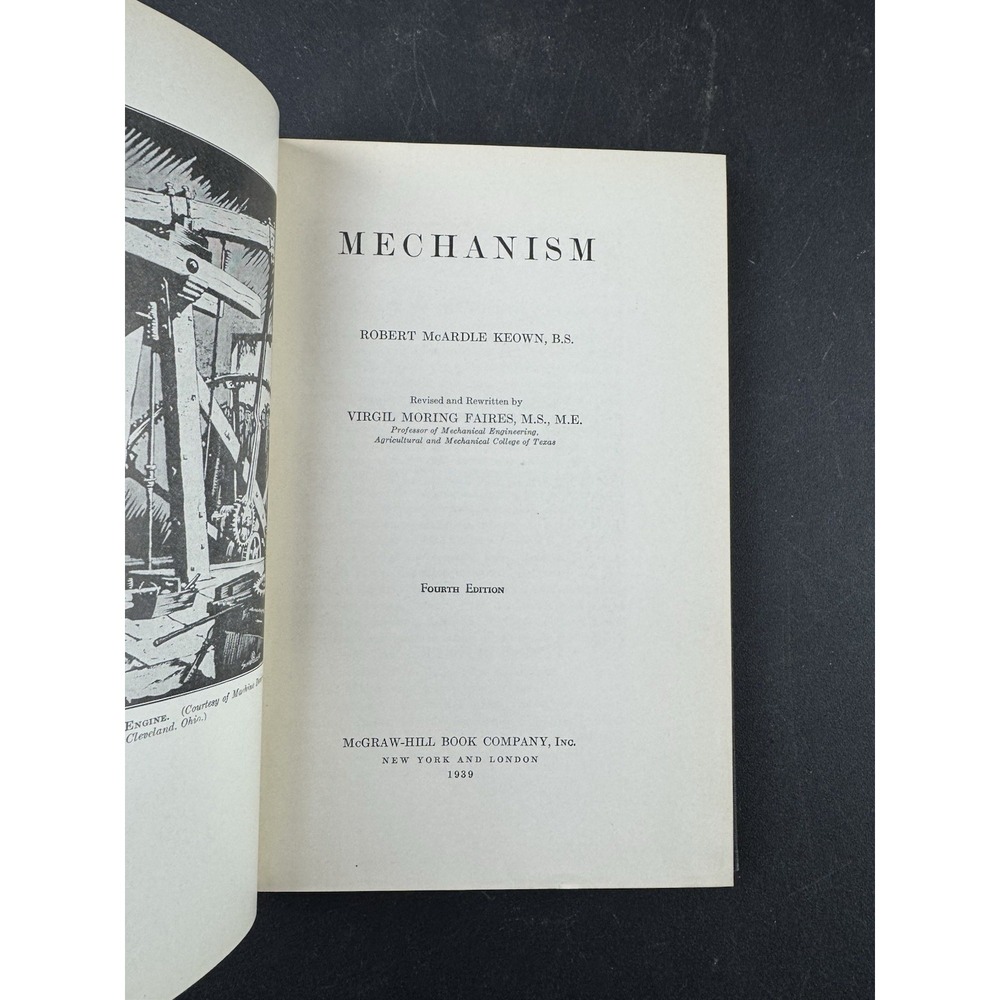 MECHANISM: Fourth Edition 1939 HC by Robert McArdle Keown & Virgil Moring Faires